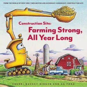 BUNDLE & SAVE 🚧 Construction Site: Farming Strong, All Year Long Hardcover Book